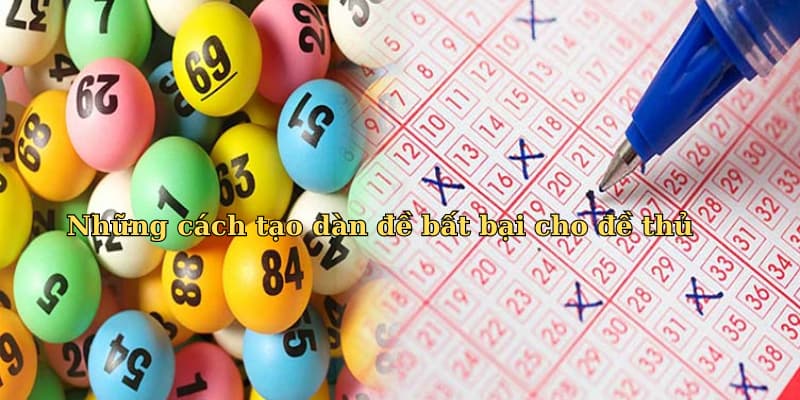 cách tạo dàn đề Những cách xây dàn đề bất bại